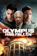 Olympus Has Fallen (2013) Olympus Has Fallen (2013)