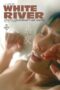 Nonton Film White River (2023) Nonton Film White River (2023)
