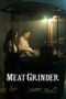 Meat Grinder (2009) Meat Grinder (2009)