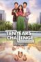 Nonton Film Ten Years Challenge (2024) Nonton Film Ten Years Challenge (2024)